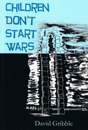 Children Dont Start Wars Book